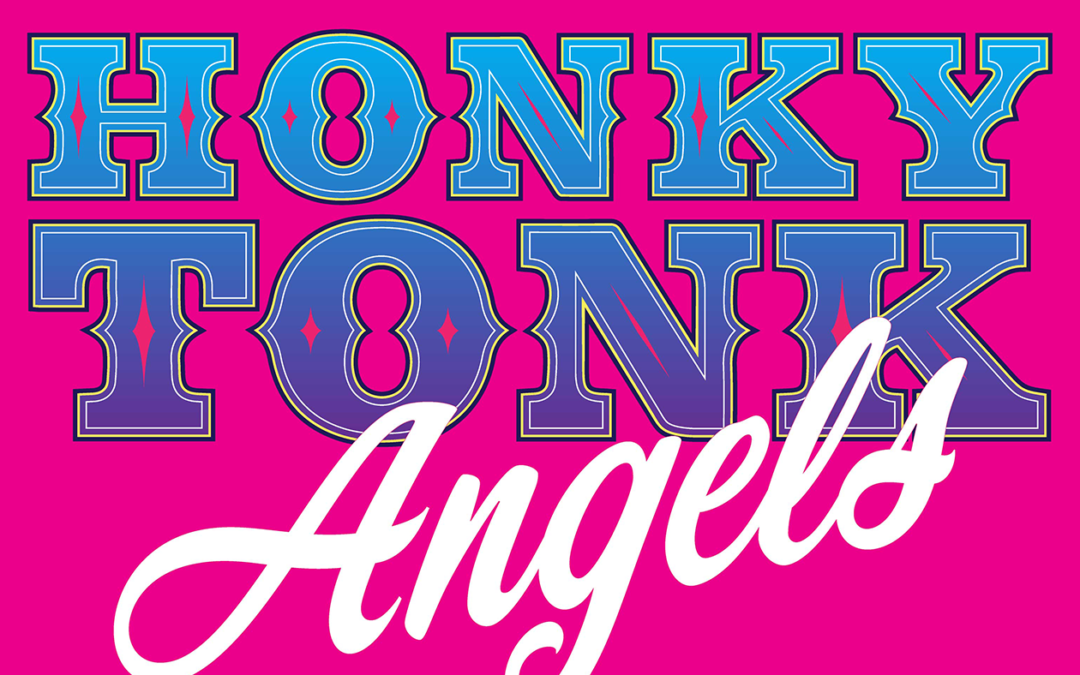 Cast Selected for Honky Tonk Angels